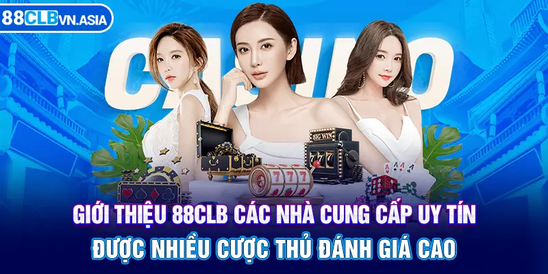 Giới Thiệu 88CLB