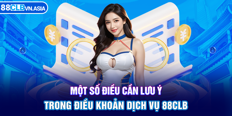 điều khoản dịch vụ 88CLB