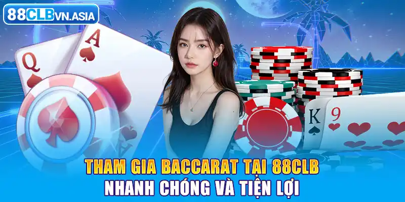 Baccarat 88CLB