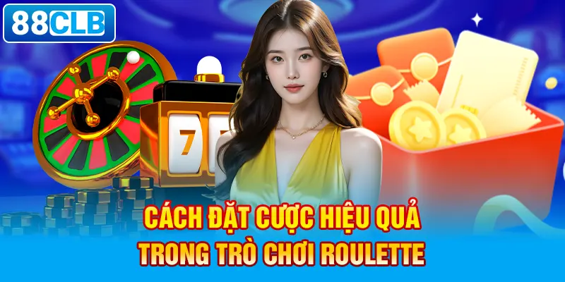 Giới thiệu Roulette 