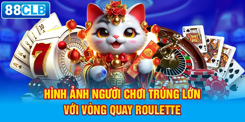 2 kèo chơi Roulette chính